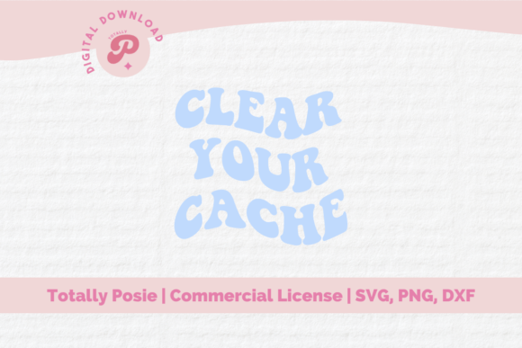 Download Clear Your Cache SVG - Clear Collection
